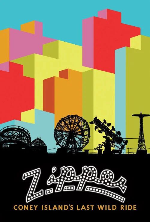 ZIPPER:科尼岛的最后一次疯狂之旅(2013)海报