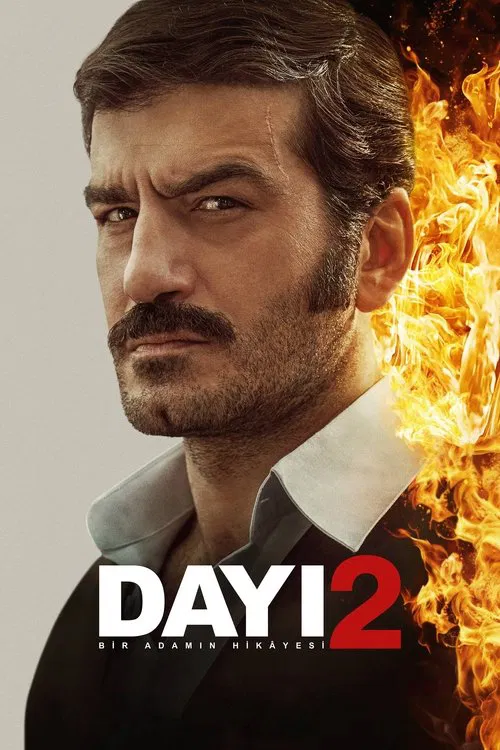 Dayı: Bir Adamın Hikayesi 2(2025)海報