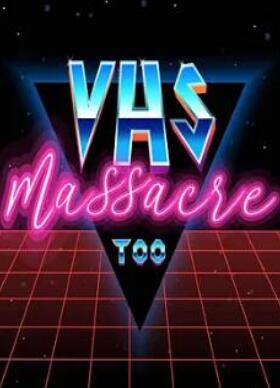VHS大屠殺2(2020)海報
