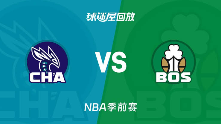 26_27賽季NBA季前賽全場回放:黃蜂VS凱爾特人(2026)海報